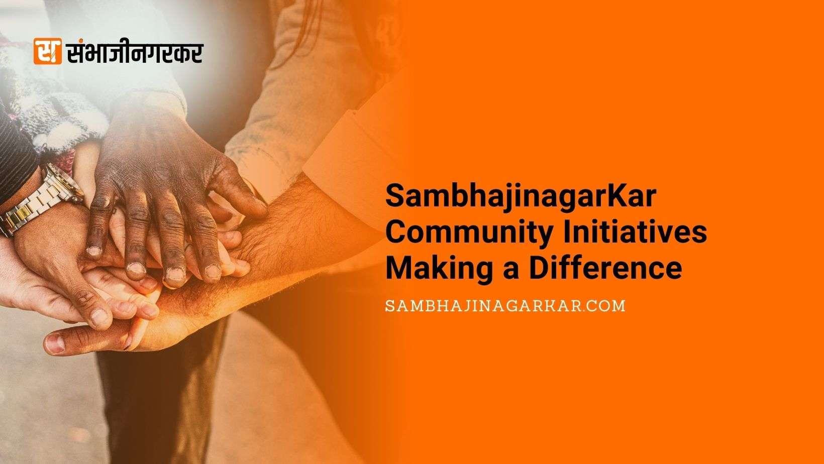 SambhajinagarKar Community Initiatives Making a Difference